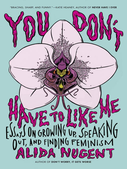 Title details for You Don't Have to Like Me by Alida Nugent - Available